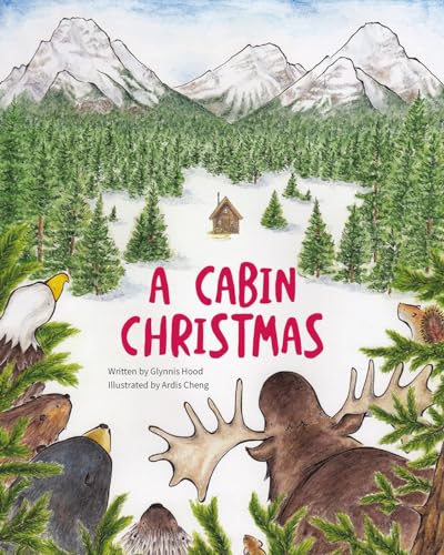 Beispielbild fr A Cabin Christmas zum Verkauf von Blackwell's