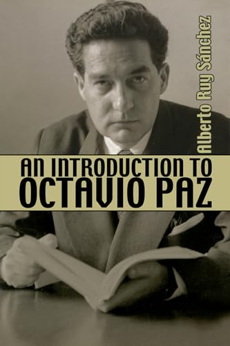 Beispielbild fr An Introduction to Octavio Paz zum Verkauf von ThriftBooks-Atlanta