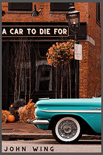Stock image for A Car to Die For for sale by More Than Words