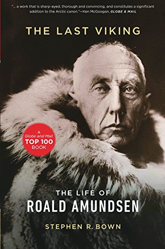 Stock image for Last Viking, The: The Life of Roald Amundsen for sale by GF Books, Inc.