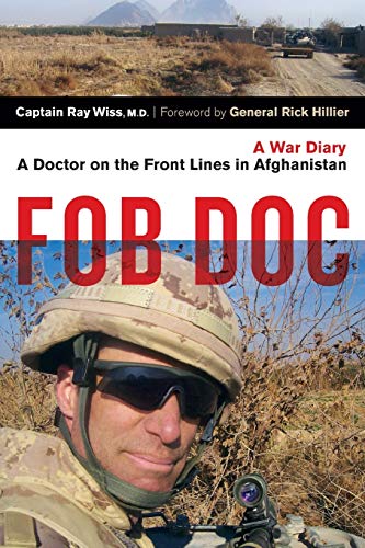 9781771621069: FOB DOC: A Doctor on the Front Lines in Afghanistan: A War Diary