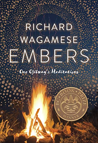 Beispielbild fr Embers : One Ojibway's Meditations zum Verkauf von Better World Books