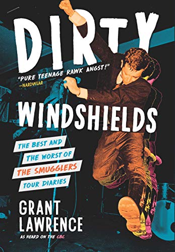 Stock image for Dirty Windshields : The Best and the Worst of the Smugglers Tour Diaries for sale by Better World Books