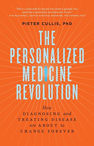 Stock image for The Personalized Medicine Revolution: How Diagnosing and Treating Disease Are About to Change Forever for sale by Gulf Coast Books