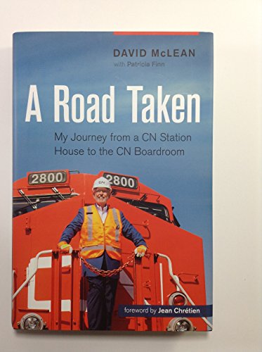 Beispielbild fr A Road Taken: My Journey From a CN Station House to the CN Boardroom zum Verkauf von ThriftBooks-Atlanta