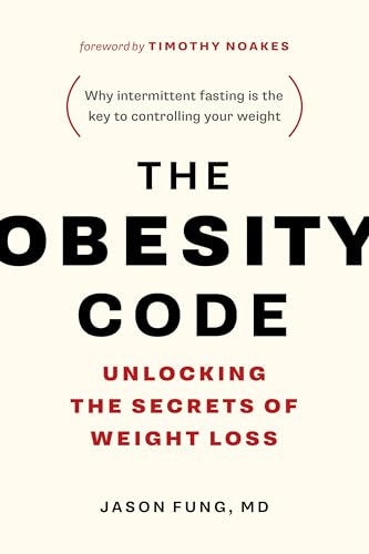 Beispielbild fr The Obesity Code - Unlocking the Secrets of Weight Loss (Book 1) zum Verkauf von Wonder Book