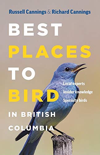 Stock image for Best Places to Bird in British Columbia Format: Paperback for sale by INDOO