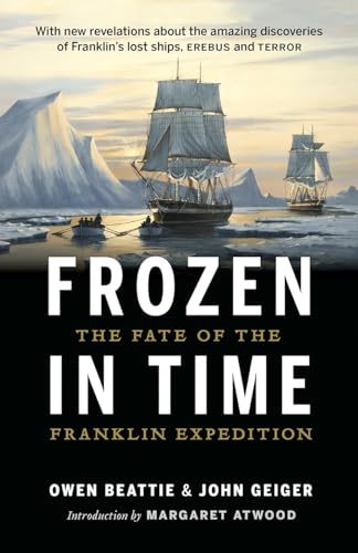 9781771641739: Frozen in Time: The Fate of the Franklin Expedition