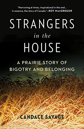 9781771642040: Strangers in the House: A Prairie Story of Bigotry and Belonging (David Suzuki Institute)