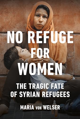 9781771643078: No Refuge for Women: The Tragic Fate of Syrian Refugees