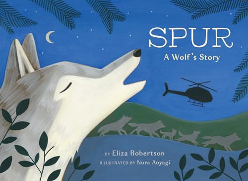 9781771643412: Spur, a Wolf's Story