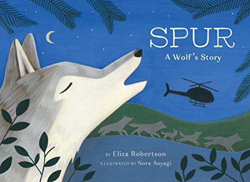 Imagen de archivo de Spur, a Wolf's Story a la venta por Better World Books