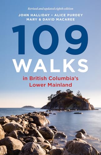 Beispielbild fr 109 Walks in British Columbia's Lower Mainland zum Verkauf von Better World Books