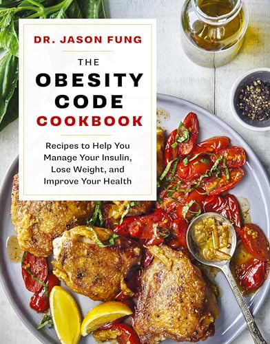 Stock image for The Obesity Code Cookbook: Recipes to Help You Manage Insulin, Lose Weight, and Improve Your Health (The Wellness Code) for sale by SecondSale