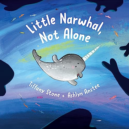 Stock image for Little Narwhal, Not Alone for sale by Zoom Books Company