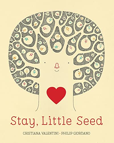 Beispielbild fr Stay, Little Seed zum Verkauf von Better World Books
