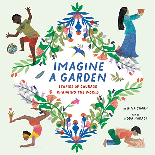 Stock image for Imagine a Garden: Stories of Courage Changing the World for sale by WorldofBooks