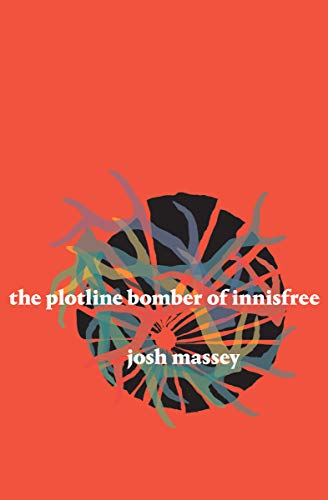 Stock image for The Plotline Bomber of Innisfree for sale by Discover Books