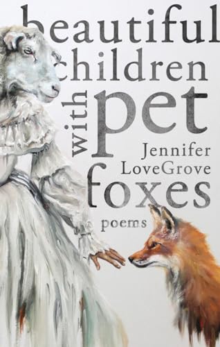 Stock image for Beautiful Children with Pet Foxes for sale by Book Dispensary