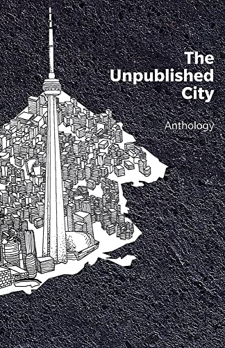 Beispielbild fr The Unpublished City zum Verkauf von Blackwell's