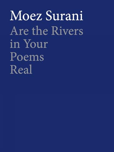 Beispielbild fr Are the Rivers in Your Poems Real zum Verkauf von Buchpark