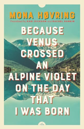 Stock image for Because Venus Crossed an Alpine Violet on the Day That I Was Born (Norwegian Edition) for sale by A Good Read