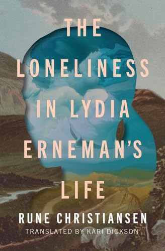 Beispielbild fr The Loneliness in Lydia Erneman's Life zum Verkauf von PBShop.store US