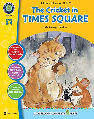Stock image for The Cricket in Times Square - Novel Study Guide Gr. 3-4 - Classroom Complete Press for sale by ThriftBooks-Dallas