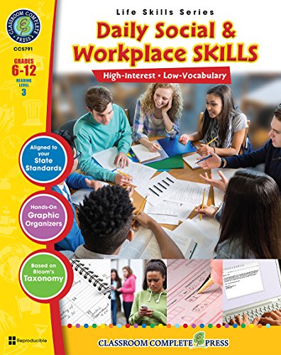 Stock image for Daily Social & Workplace Skills Gr. 6-12 (Life Skills) - Classroom Complete Press for sale by ThriftBooks-Atlanta