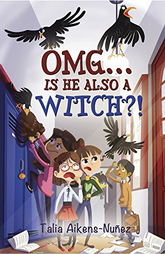 9781771681148: OMG... Is He Also a Witch?!: Volume 3 (OMG Series)
