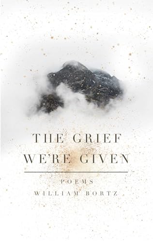 Stock image for The Grief Were Given for sale by BooksRun