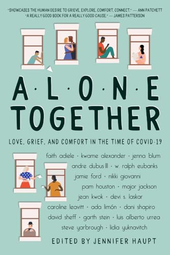 Beispielbild fr Alone Together: Love, Grief, and Comfort in the Time of COVID-19 zum Verkauf von Orion Tech