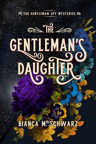 Stock image for The Gentleman  s Daughter (2) (The Gentleman Spy Mysteries) for sale by BooksRun