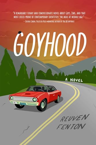 Stock image for Goyhood: A Novel [Hardcover] Fenton, Reuven for sale by Lakeside Books