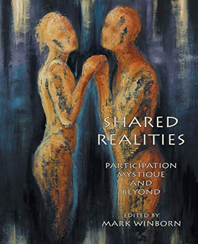 Stock image for Shared Realities: Participation Mystique and Beyond [The Fisher King Review Volume 3] for sale by Books Unplugged