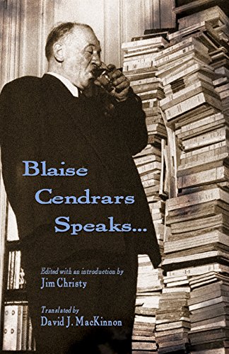 Stock image for Blaise Cendrars Speaks. for sale by Better World Books