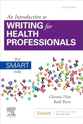 Stock image for An Introduction to Writing for Health Professionals: The SMART Way: The SMART Way for sale by BooksRun