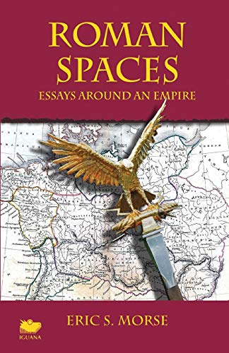 9781771800877: Roman Spaces: Essays Around an Empire