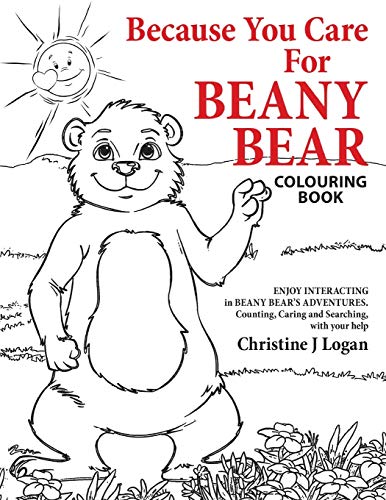 9781771804448: Because You Care for Beany Bear Colouring Books