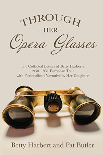 Imagen de archivo de Through Her Opera Glasses a la venta por ThriftBooks-Atlanta