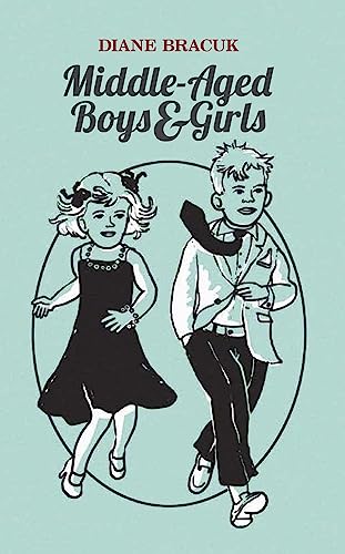 Beispielbild fr Middle-Aged Boys and Girls zum Verkauf von Better World Books