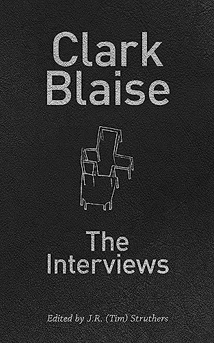 Stock image for Clark Blaise: The Interviews (Essential Writers) for sale by Ethan Daniel Books