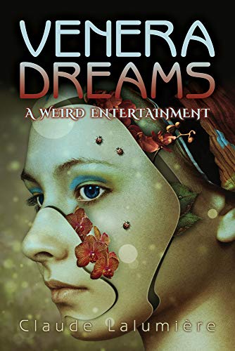 Beispielbild fr Venera Dreams : A Weird Entertainment zum Verkauf von Better World Books: West