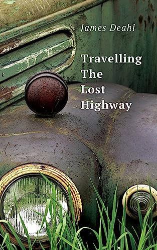 Stock image for Traveling the Lost Highway for sale by Russell Books