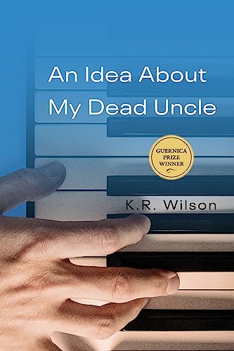 9781771834513: An Idea About My Dead Uncle (Guernica Prize)