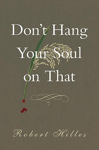 Stock image for Don't Hang Your Soul on That (190) (Essential Prose Series) for sale by GF Books, Inc.