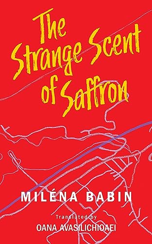 Beispielbild fr The Strange Scent of Saffron (49) (Essential Translations Series) zum Verkauf von Powell's Bookstores Chicago, ABAA