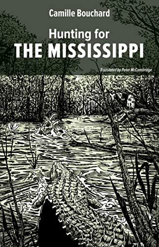 Beispielbild fr Hunting for the Mississippi zum Verkauf von Books From California