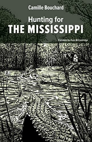 Stock image for Hunting for the Mississippi for sale by Better World Books: West