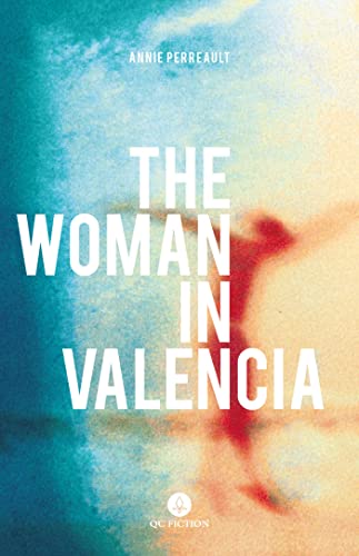 Beispielbild fr The Woman in Valencia zum Verkauf von Better World Books